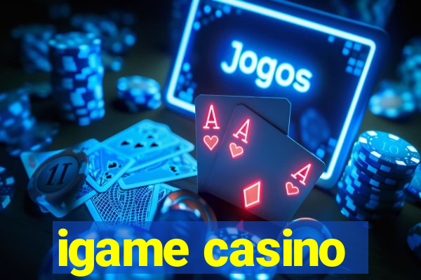 igame casino